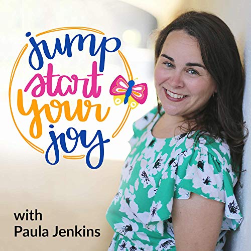Jump Start Your Joy Podcast